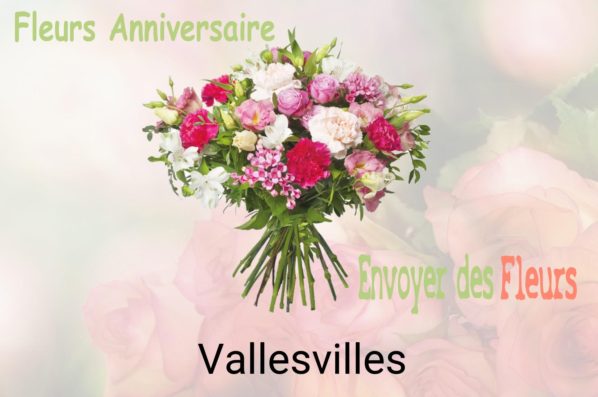 Bouquet de fleurs d’anniversaire livré à Vallesvilles