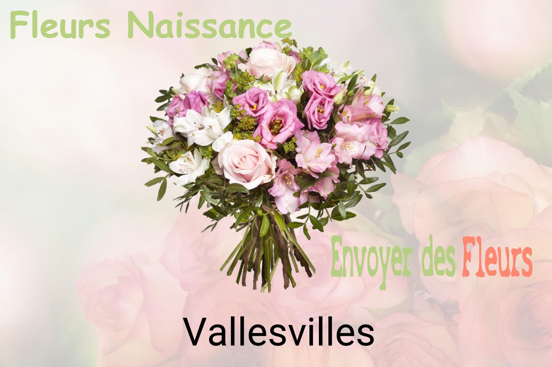 Bouquet de fleurs de naissance livré à Vallesvilles